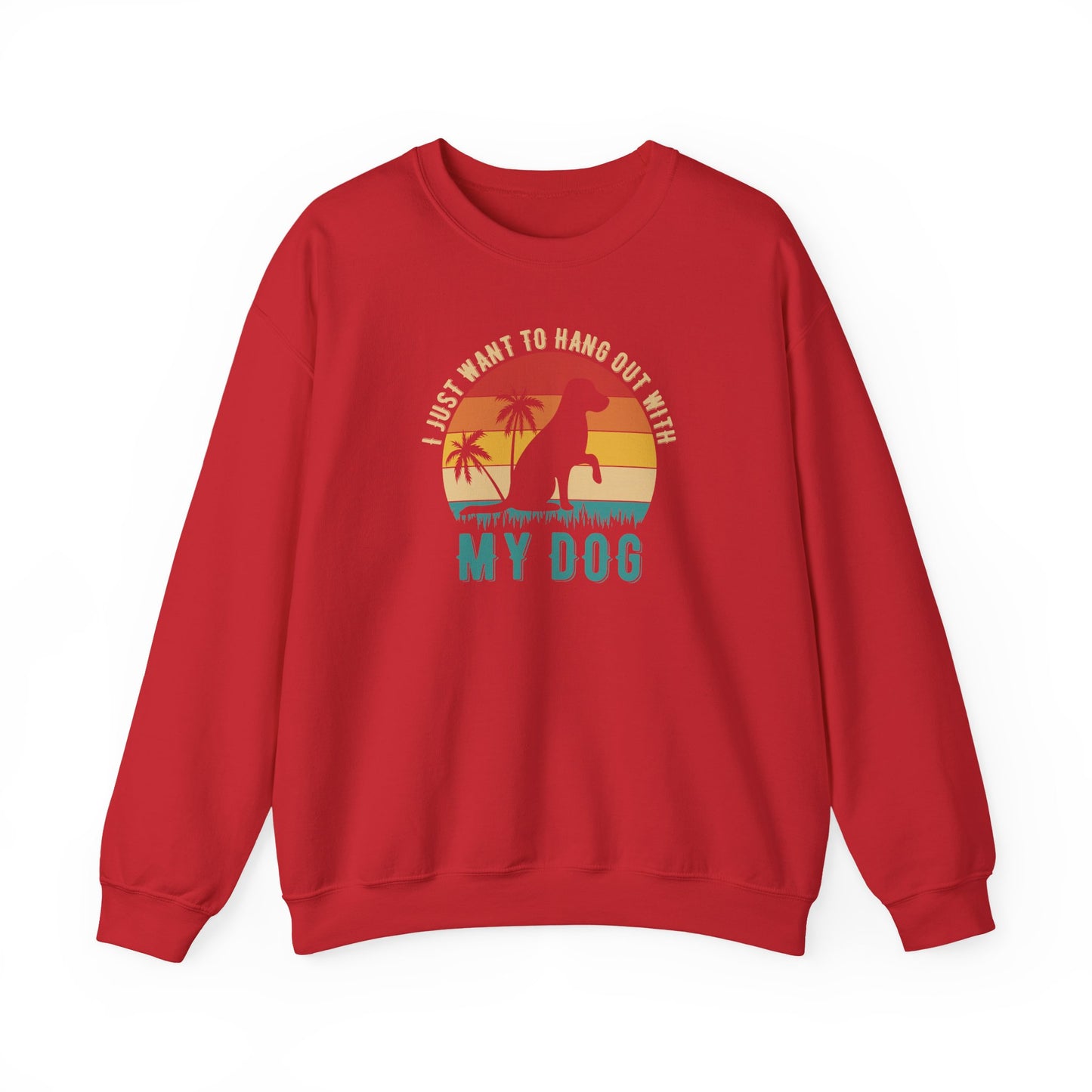 Title I Just Want to Hang Out With My Dog Sweatshirt