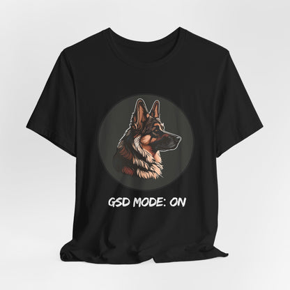 Black t-shirt with a German Shepherd graphic and 'GSD Mode: ON' text on a white background