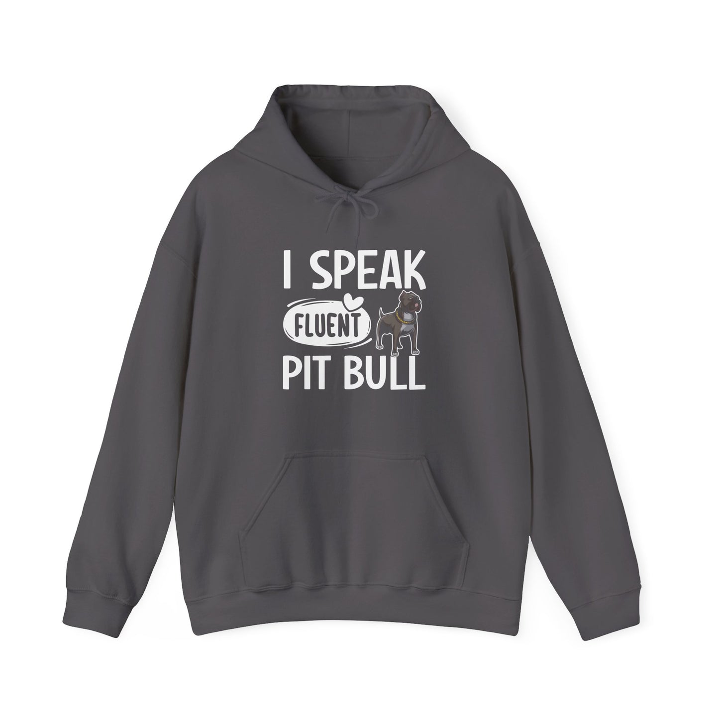 I Speak Fluent Pit Bull Hoodie | Funny Pittie  Gift