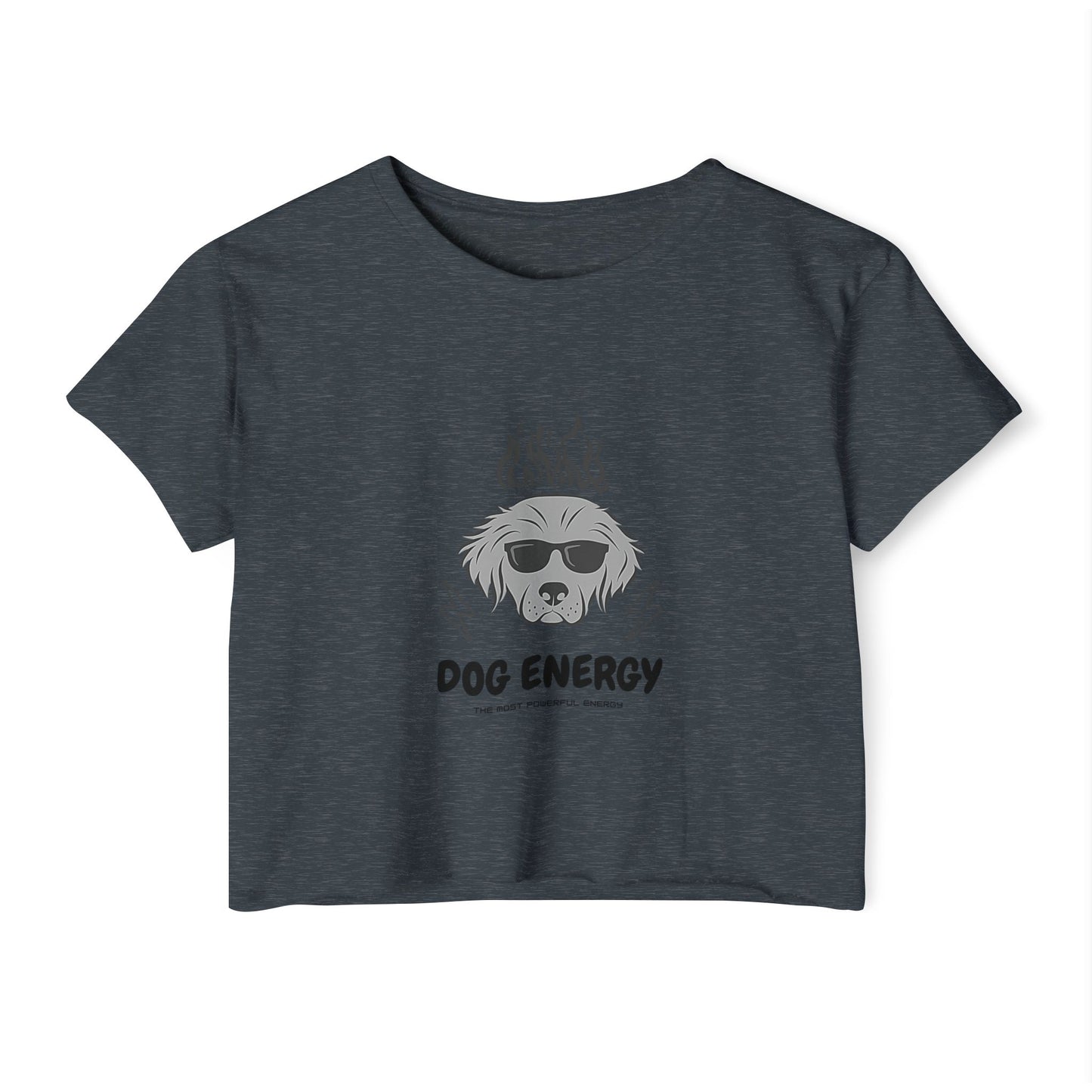 Dog Energy Crop Top – Cool Graphic Tee for Dog Lovers