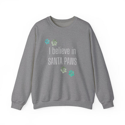 I Believe in Santa Paws Unisex Sweatshirt