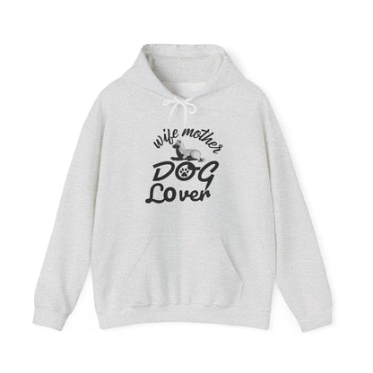 Wife Mother Dog Lover Hoodie | Woman's Dog Mom Life