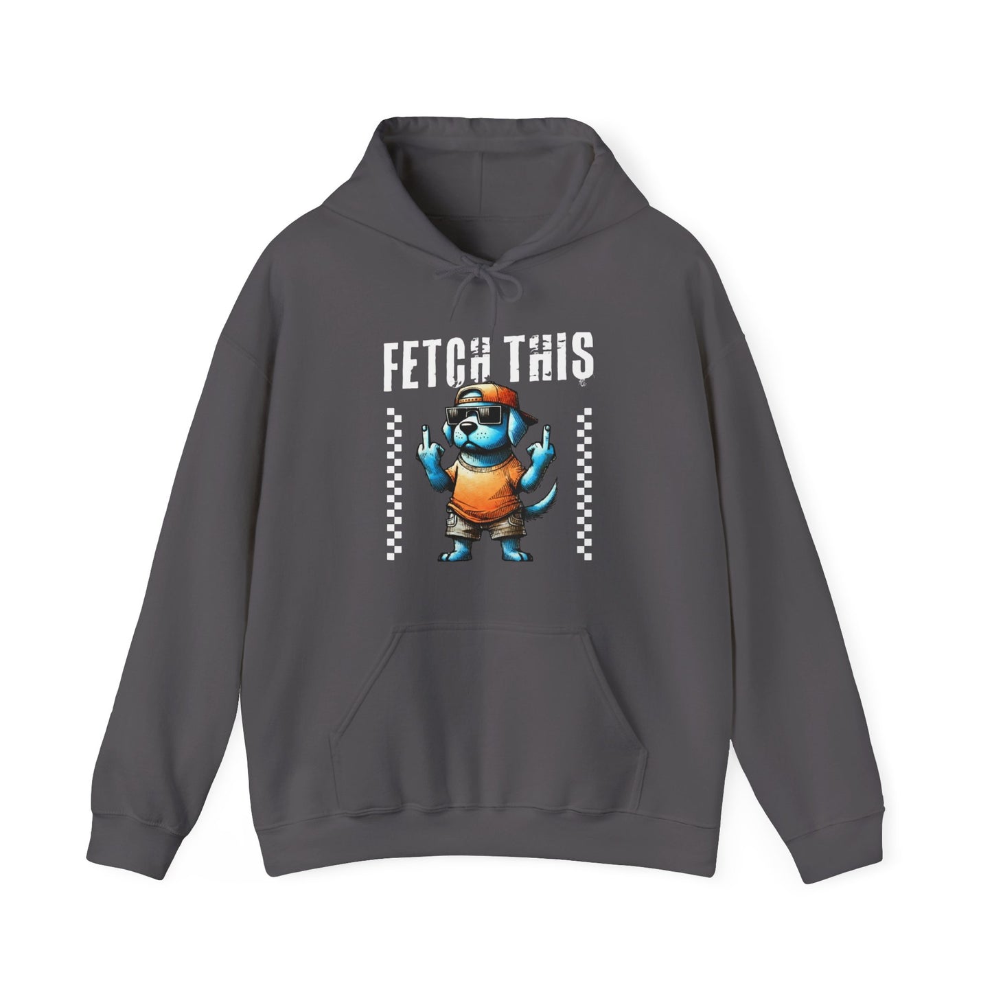 Funny Fetch This Dog Hoodie | Sassy Pup Unisex Sweatshirt