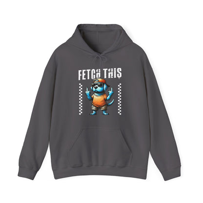 Funny Fetch This Dog Hoodie | Sassy Pup Unisex Sweatshirt