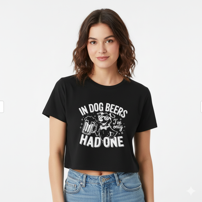 Funny Dog Beer Quote Crop Top – “In Dog Beers I’ve Only Had One”