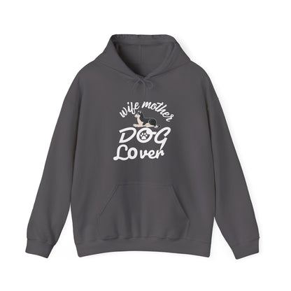 Wife Mother Dog Lover Hoodie | Woman's Dog Mom Life