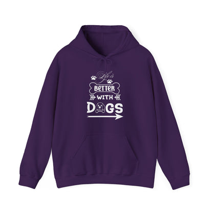 Life Is Better With Dogs - Pet Lover Unisex Hoodie