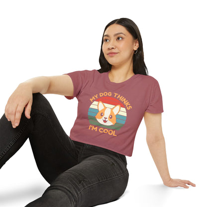 My Dog Thinks I’m Cool Crop Top – Funny Dog Lover Shirt for Women