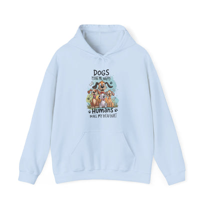 Dogs Make Me Happy Humans Make My Head Hurt Unisex Hoodie