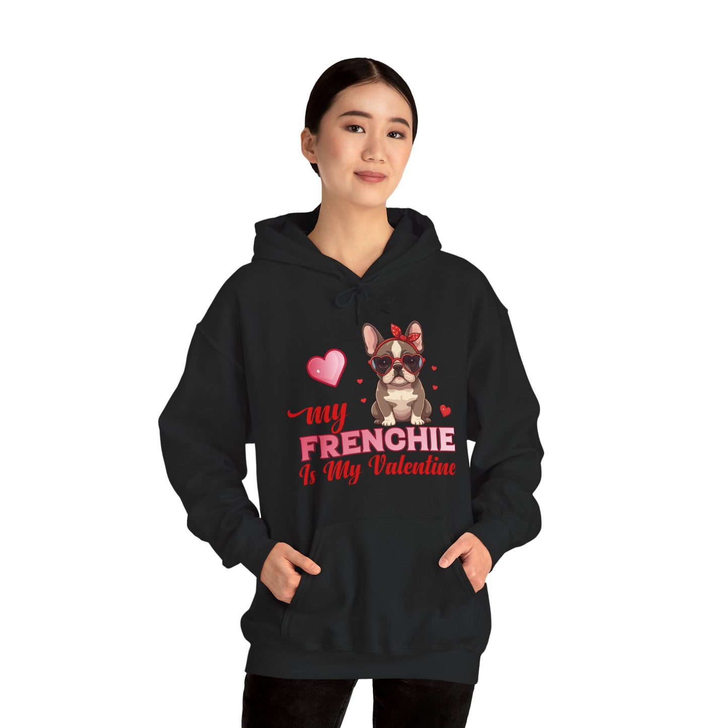 My Frenchie Is My Valentine Unisex Hoodie