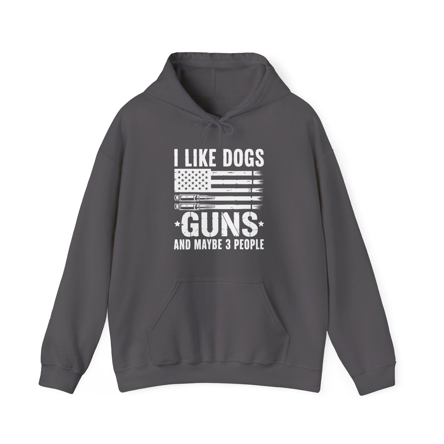 "I Like Dogs, Guns & Maybe 3 People" Patriotic Unisex Hoodie
