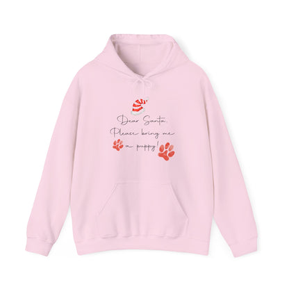 Dear Santa, Bring Me a Puppy - Christmas Hoodie