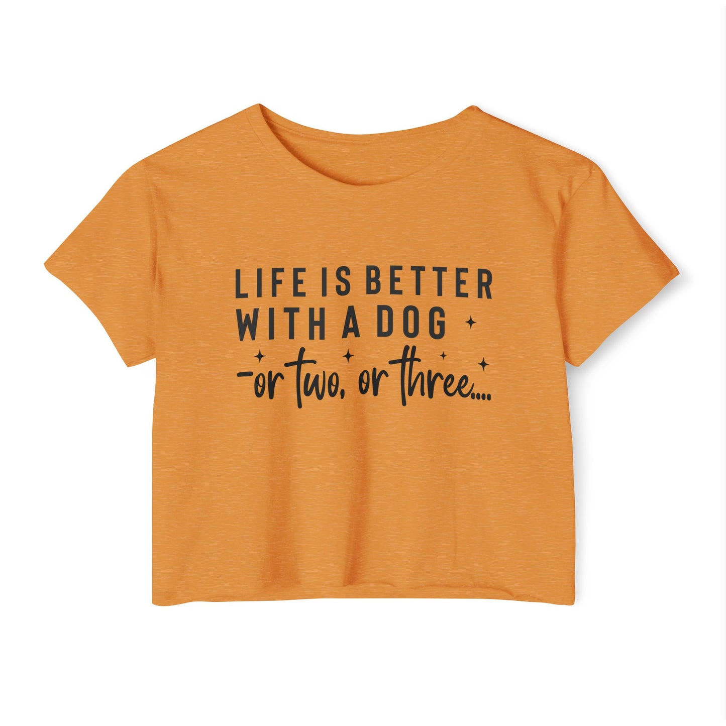 “Life Is Better With a Dog” Funny Dog Lover Crop Top