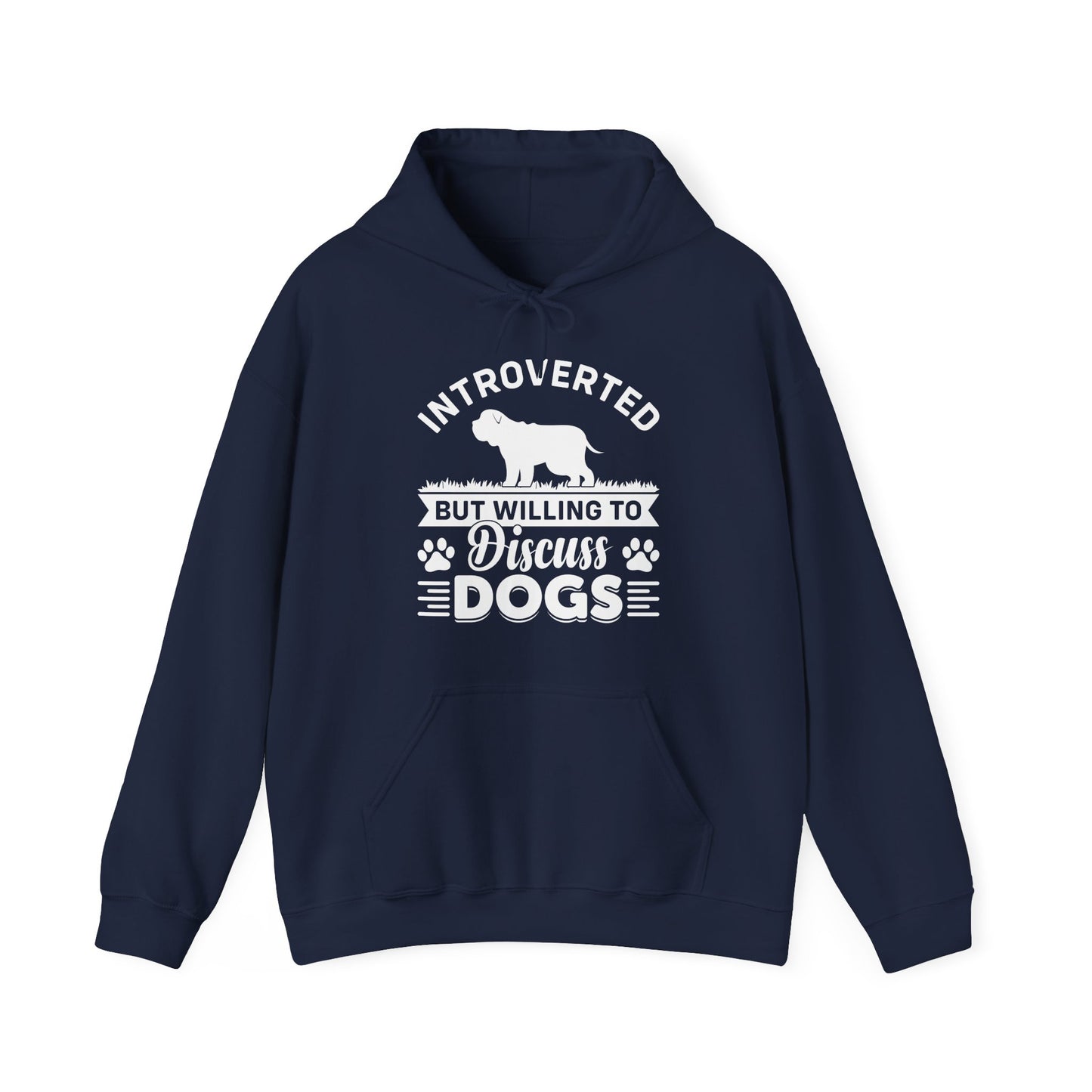 Introverted But Willing to Discuss Dogs Hoodie