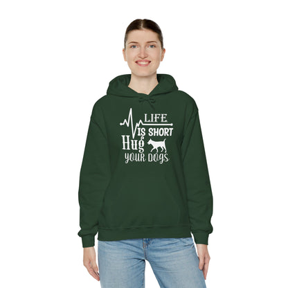 Life Is Short, Hug Your Dogs - Heartbeat Hoodie