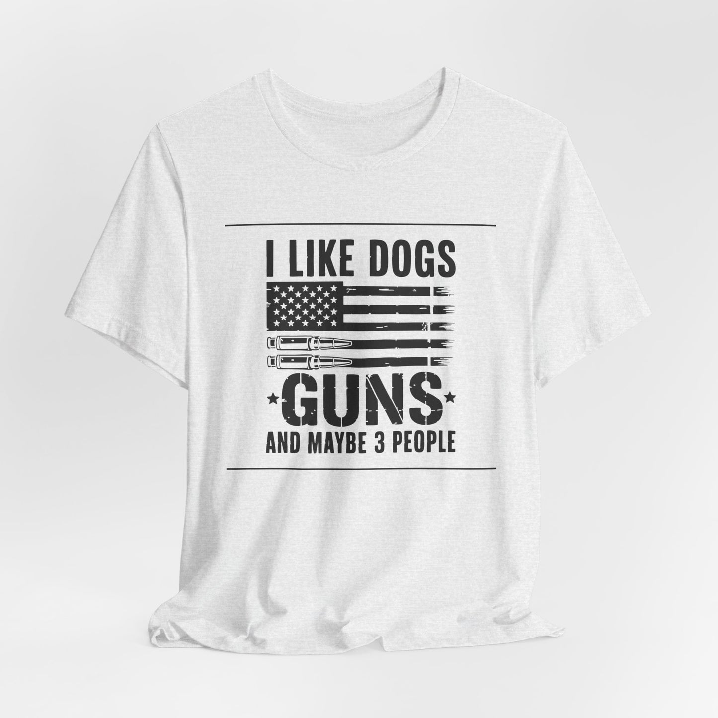"Dogs, Guns & 3 People" Unisex T-Shirt –  Patriotic Tee