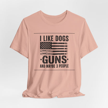 "Dogs, Guns & 3 People" Unisex T-Shirt –  Patriotic Tee