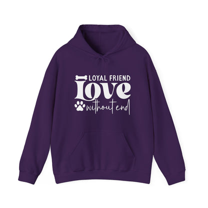 Loyal Friend Love Without End Hoodie | Dog Lover Gift