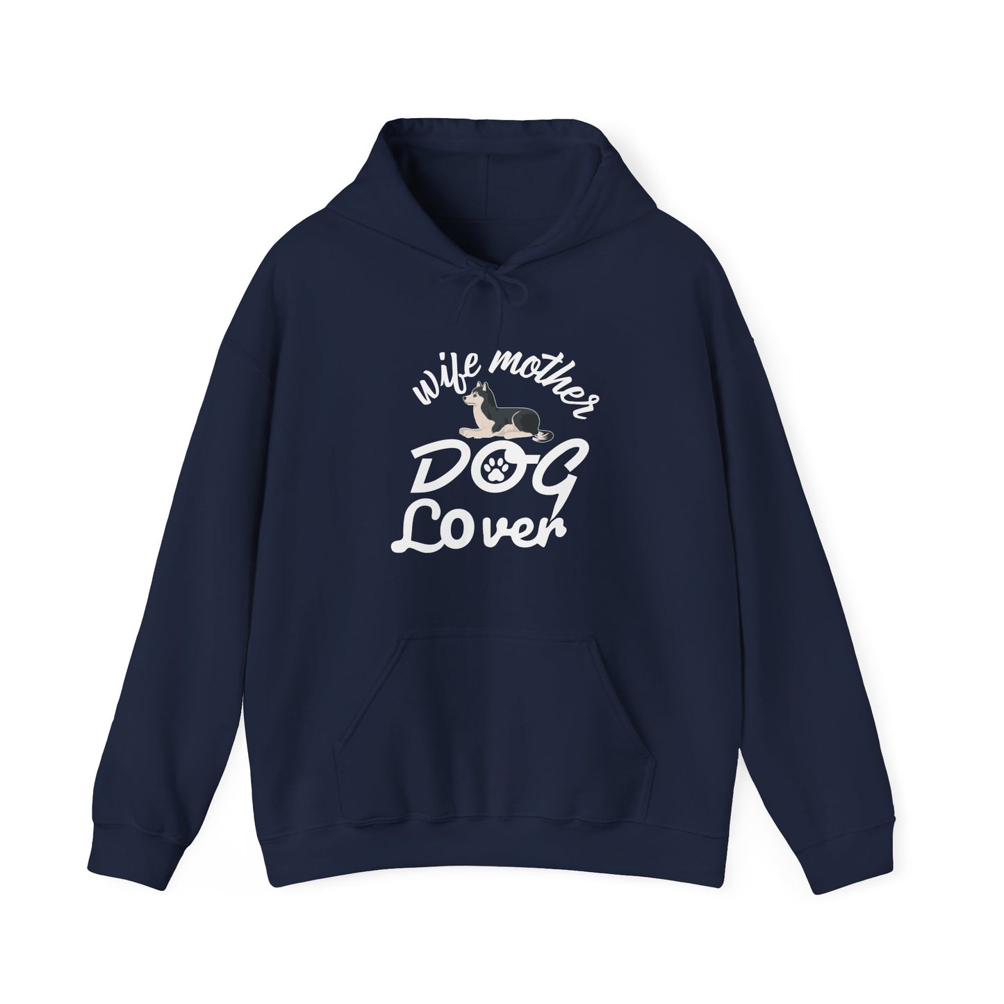 Wife Mother Dog Lover Hoodie | Woman's Dog Mom Life