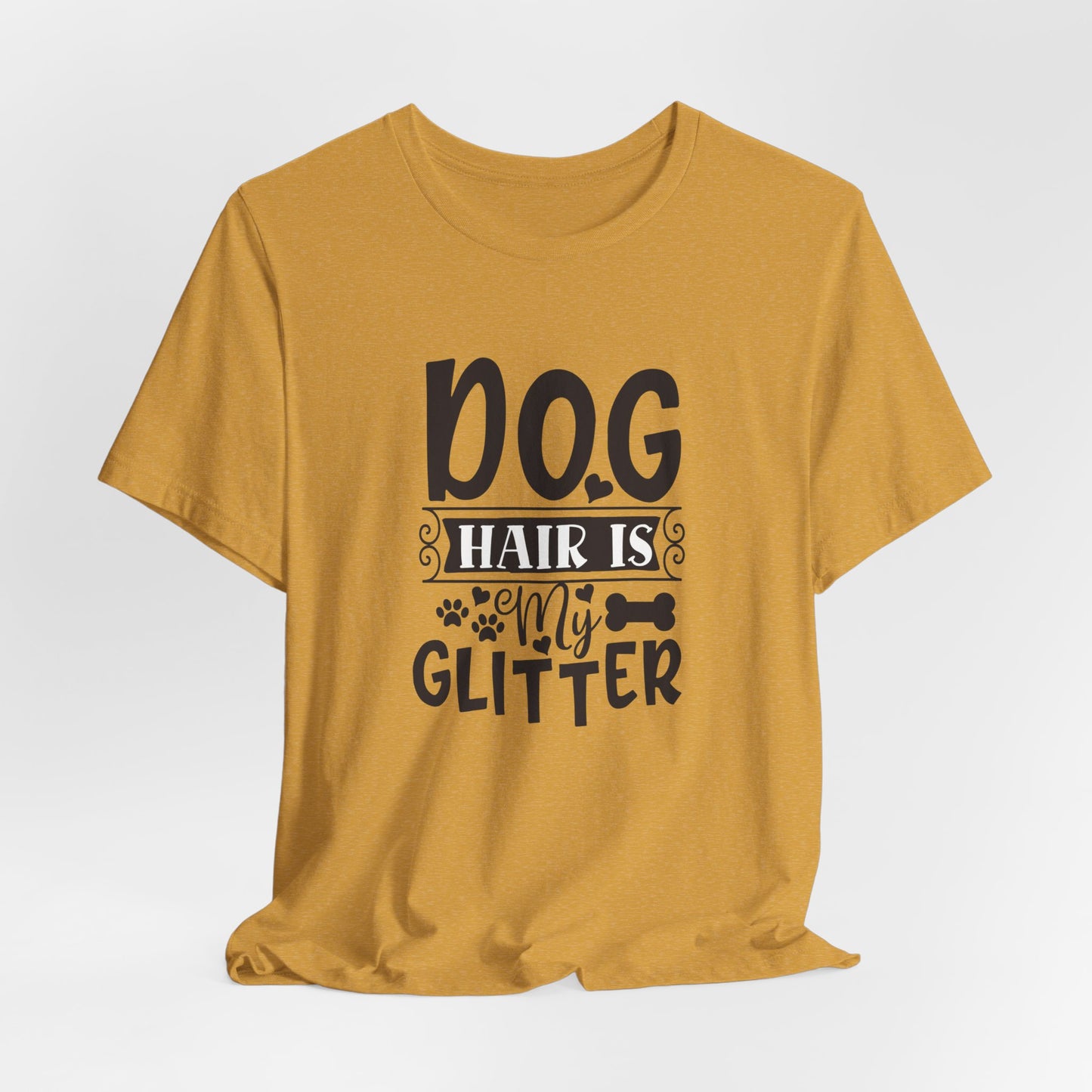 Dog Hair Is My Glitter Unisex T-Shirt