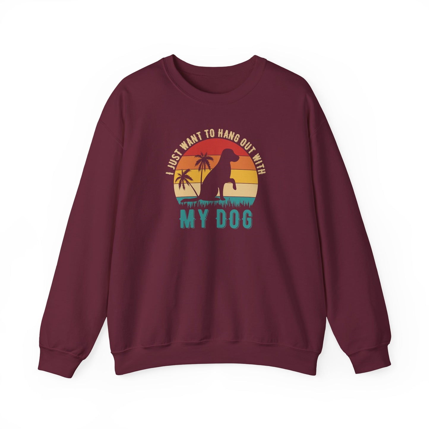 Title I Just Want to Hang Out With My Dog Sweatshirt