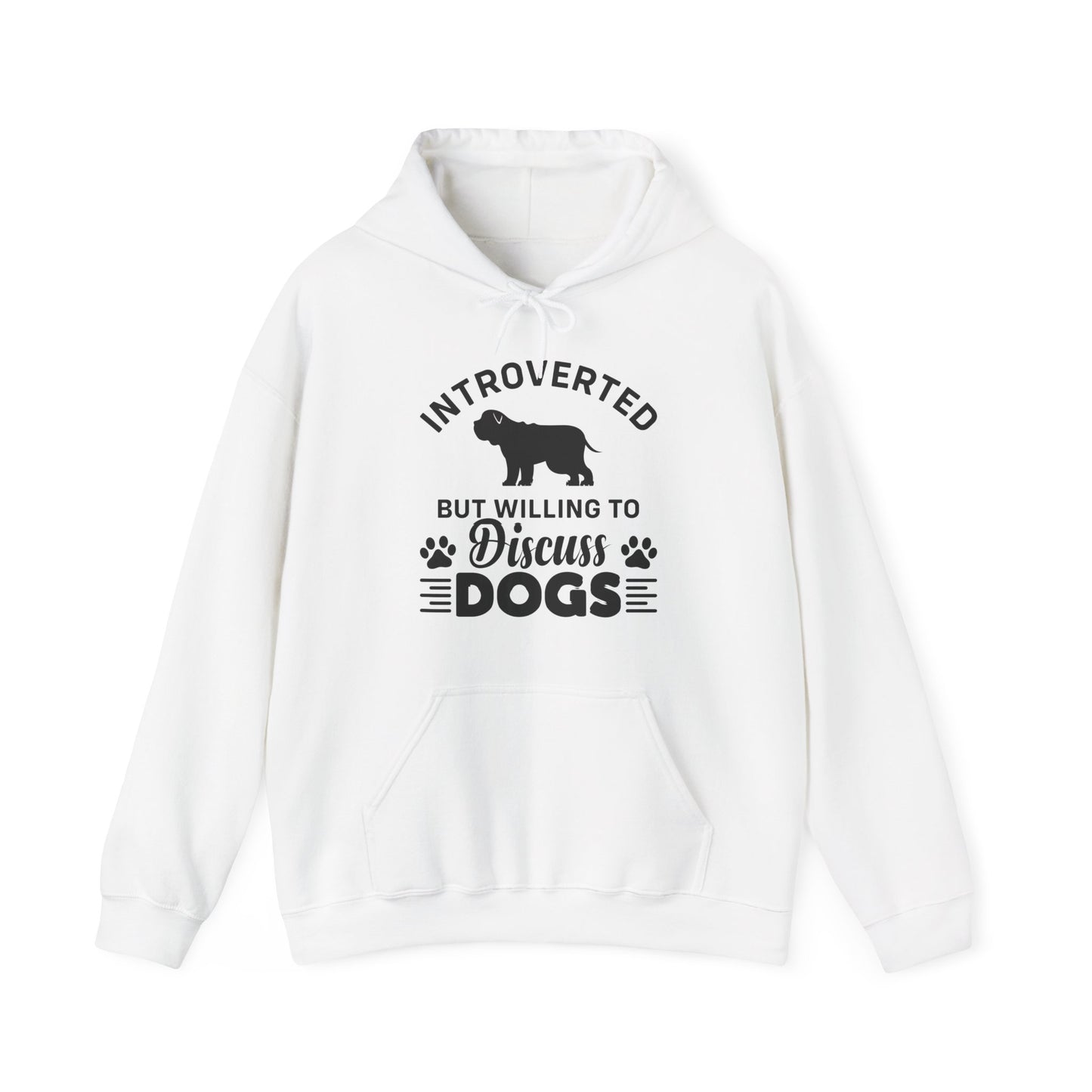Introverted But Willing to Discuss Dogs Hoodie