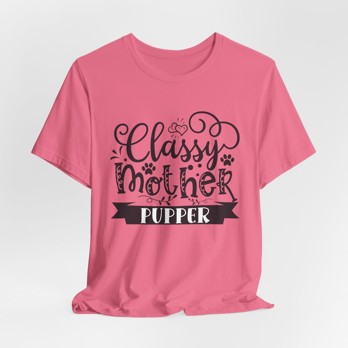 Classy Mother Pupper Graphic T-Shirt