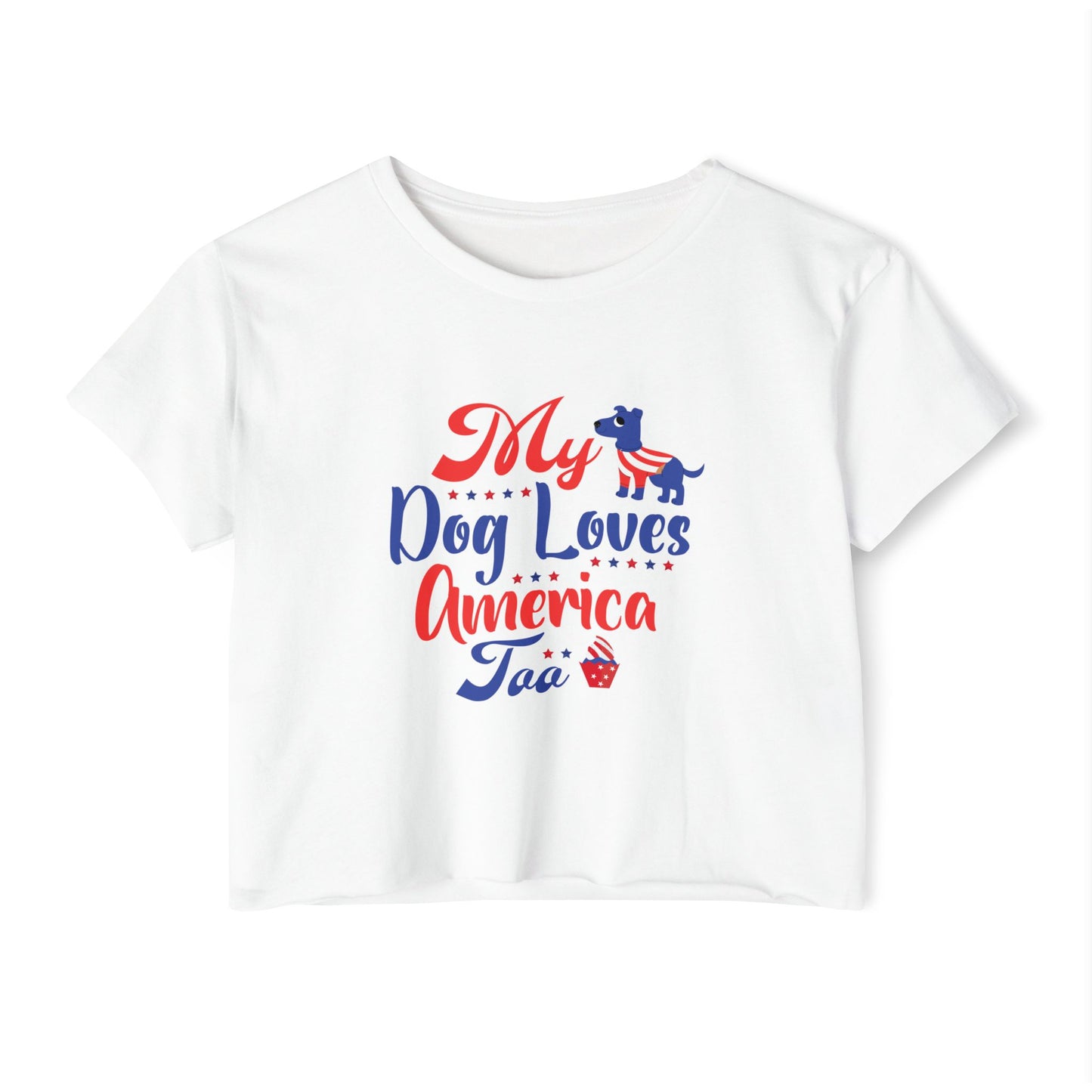 Patriotic Dog Crop Top – “My Dog Loves America Too” 4th of July Tee