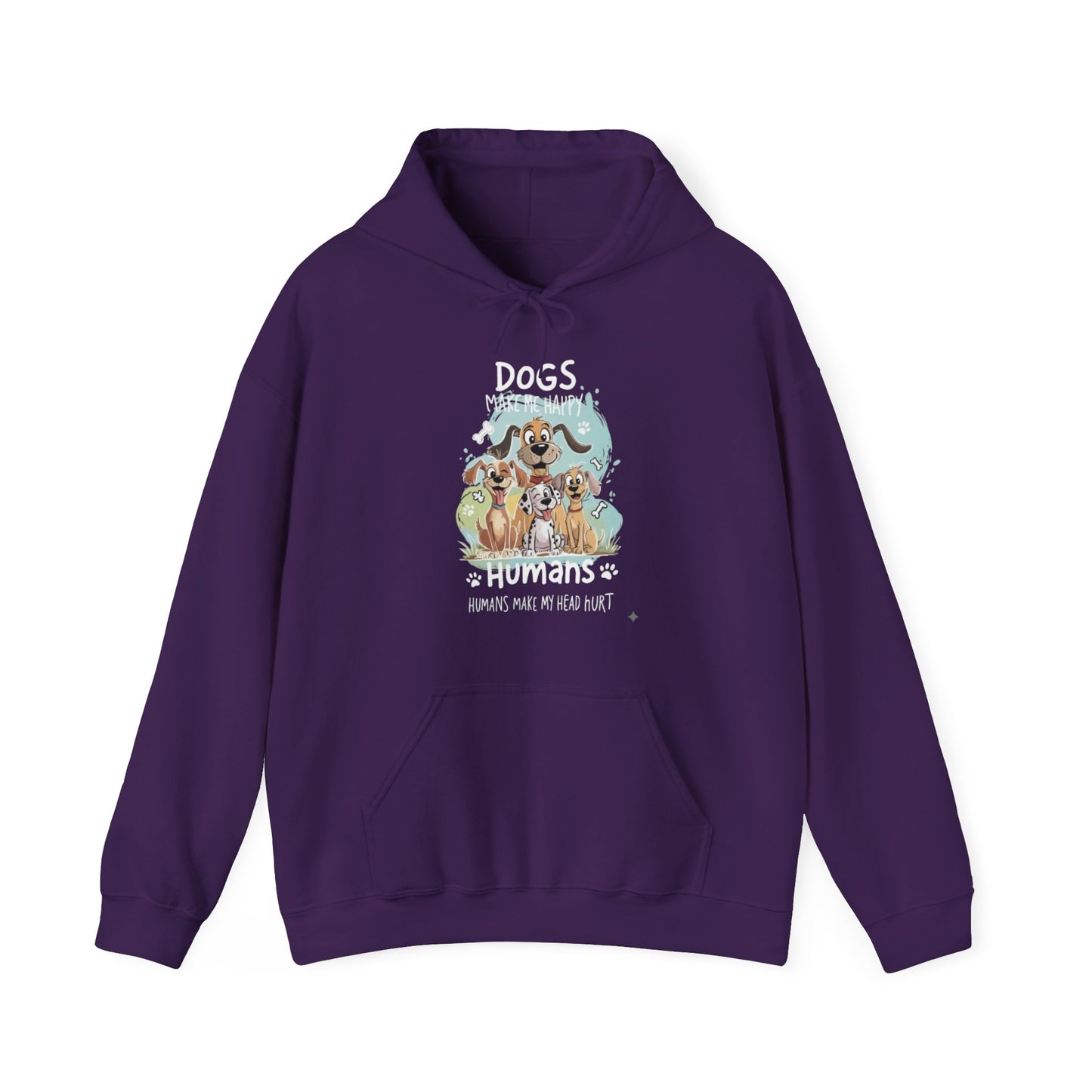 Dogs Make Me Happy Humans Make My Head Hurt Unisex Hoodie
