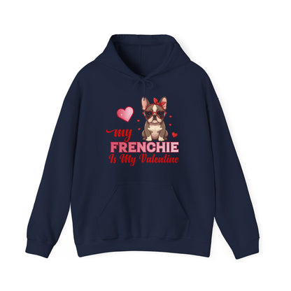 My Frenchie Is My Valentine Unisex Hoodie