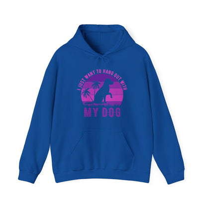 “I Just Want to Hang Out With My Dog” Unisex Hoodie