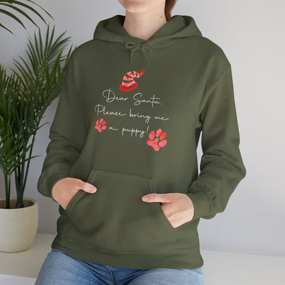 Dear Santa, Bring Me a Puppy - Christmas Hoodie
