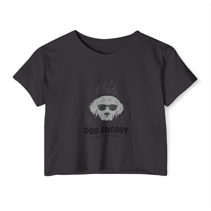Dog Energy Crop Top – Cool Graphic Tee for Dog Lovers