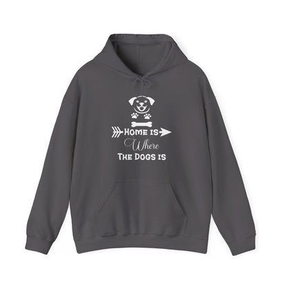 Home Is Where The Dogs Is Unisex Hoodie