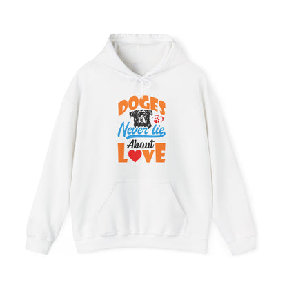 Dogs Never Lie About Love Unisex Hoodie