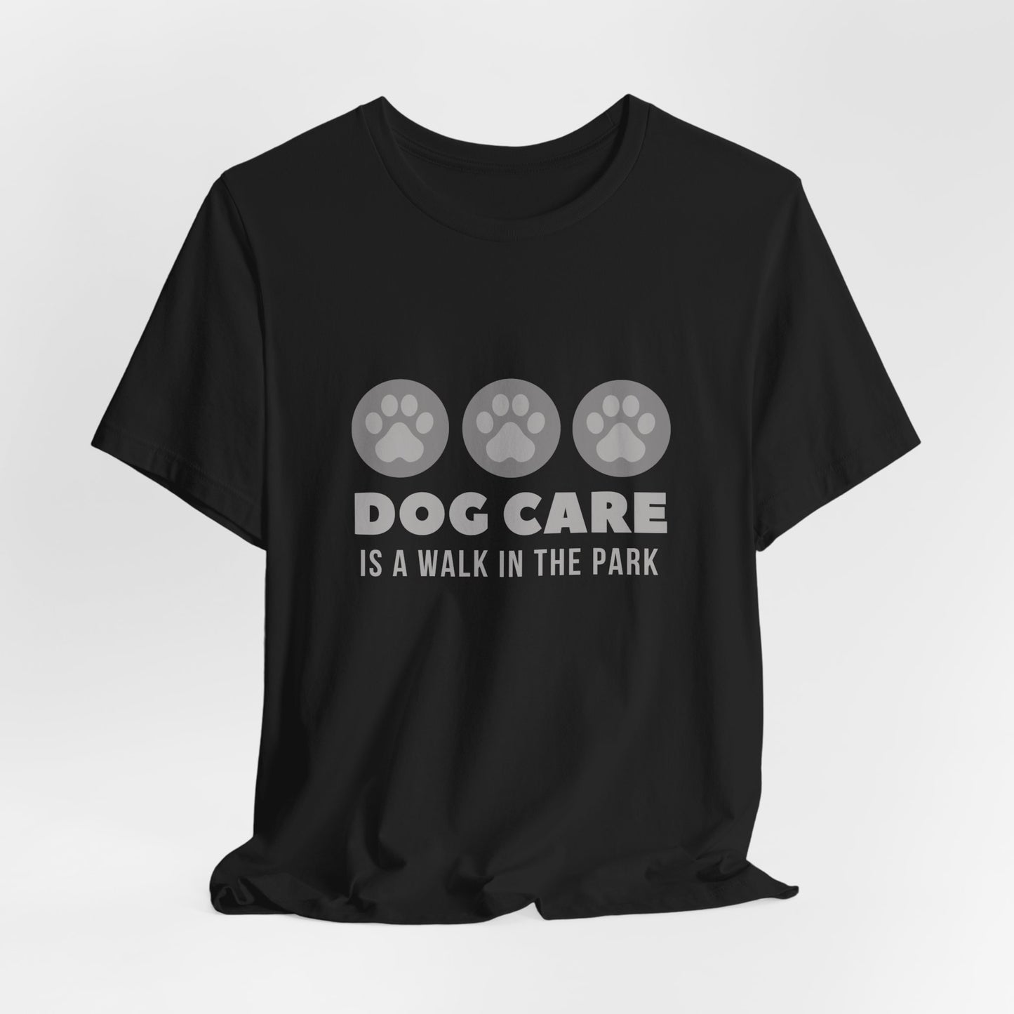 Dog Care – A Walk in the Park | Unisex Pet Lover T-Shirt