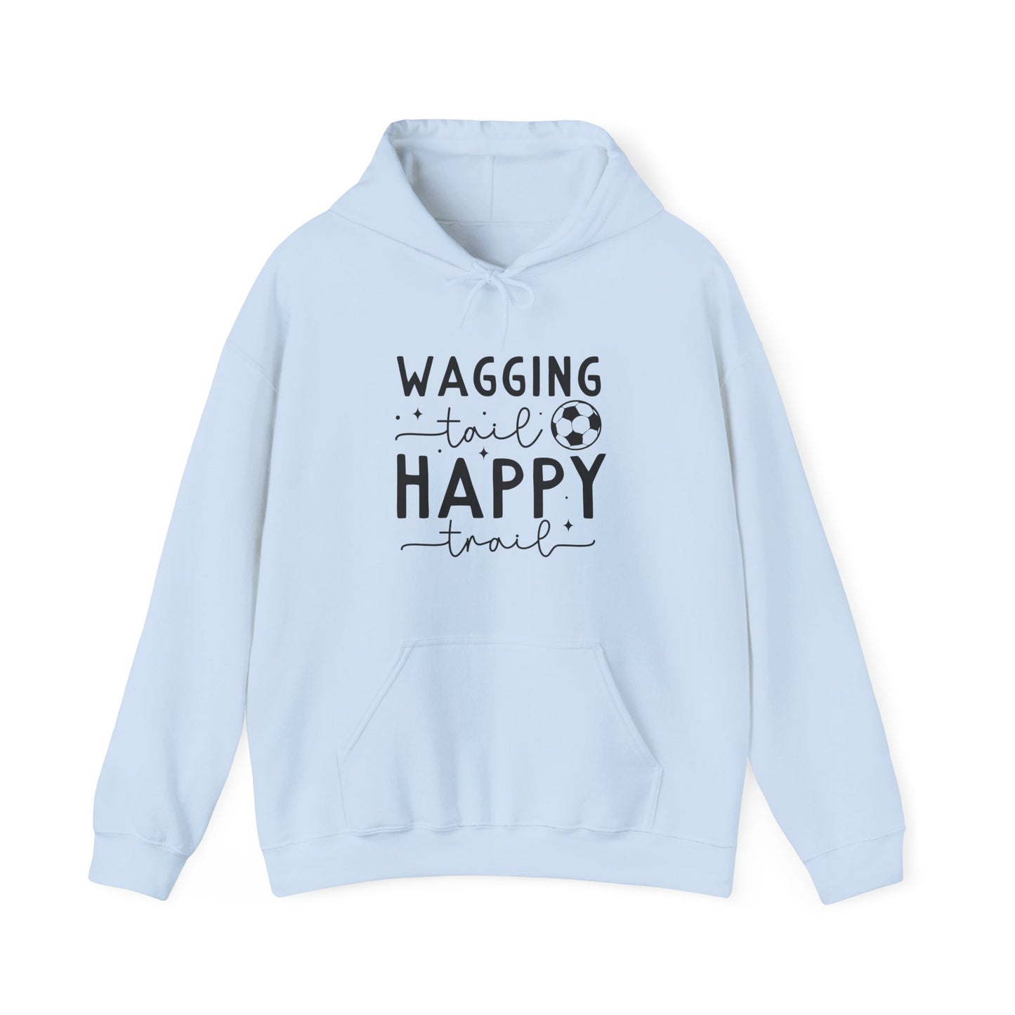 Wagging Tail Happy Trail Hoodie | Funny Soccer Dog Gift