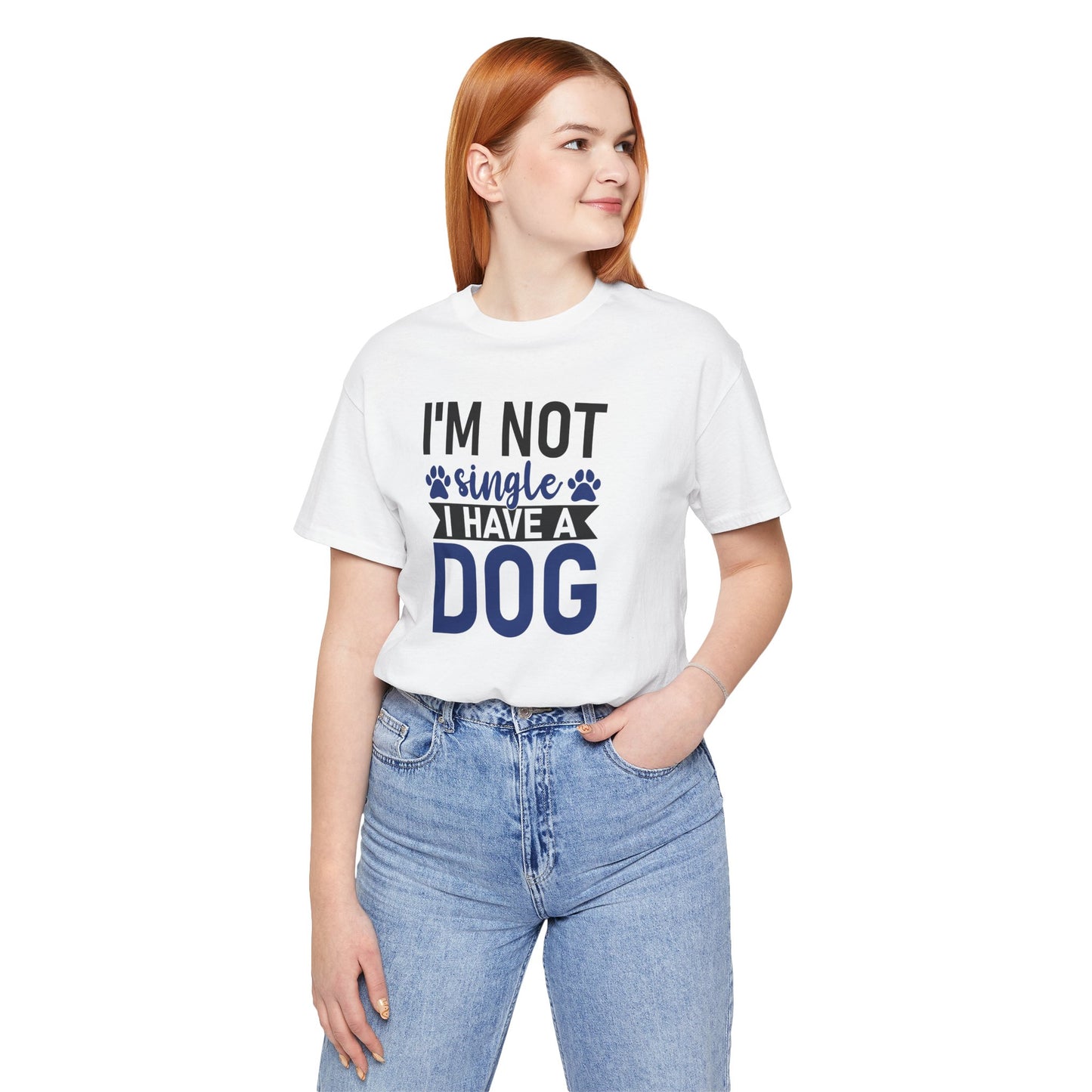 Person wearing a white t-shirt with 'I'm not single, I have a dog' text on a white background
