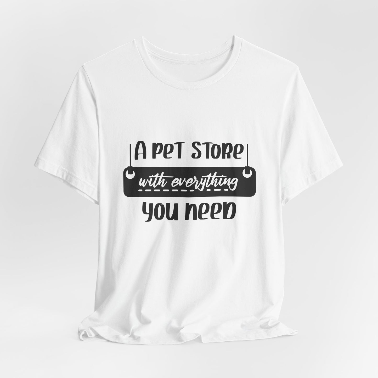 "Pet Lover Unisex T-Shirt – Funny Pet Store Graphic Tee"