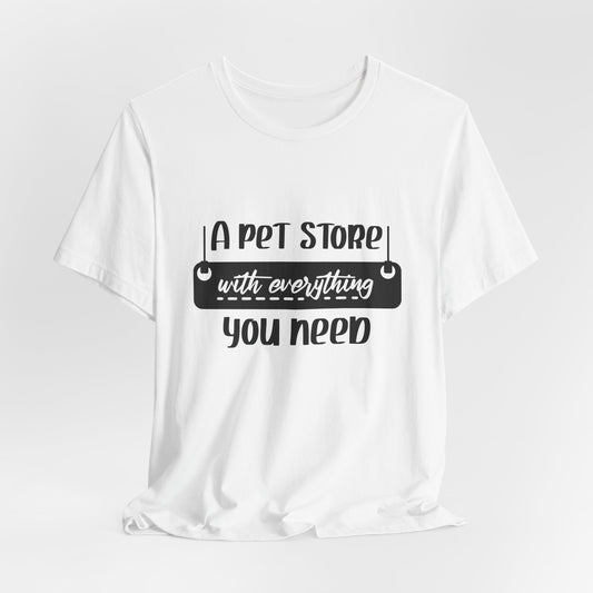 "Pet Lover Unisex T-Shirt – Funny Pet Store Graphic Tee"