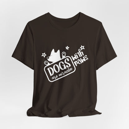 “Dogs are miracle with Paws”  Dog Lover Unisex T-Shirt