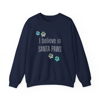 I Believe in Santa Paws Unisex Sweatshirt