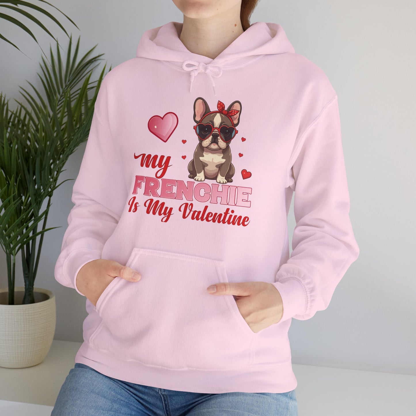 My Frenchie Is My Valentine Unisex Hoodie