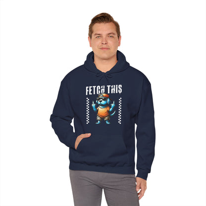 Funny Fetch This Dog Hoodie | Sassy Pup Unisex Sweatshirt