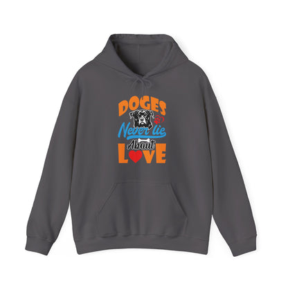 Dogs Never Lie About Love Unisex Hoodie