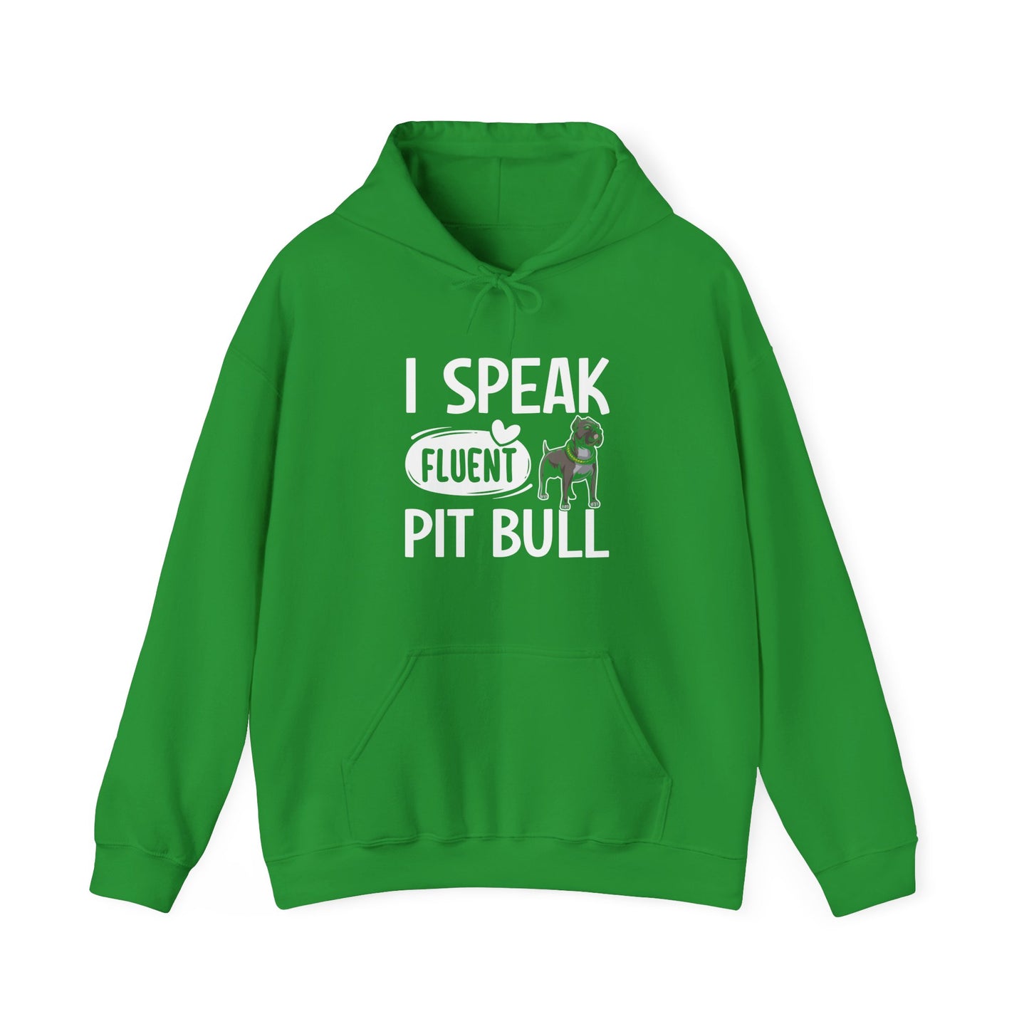 I Speak Fluent Pit Bull Hoodie | Funny Pittie  Gift