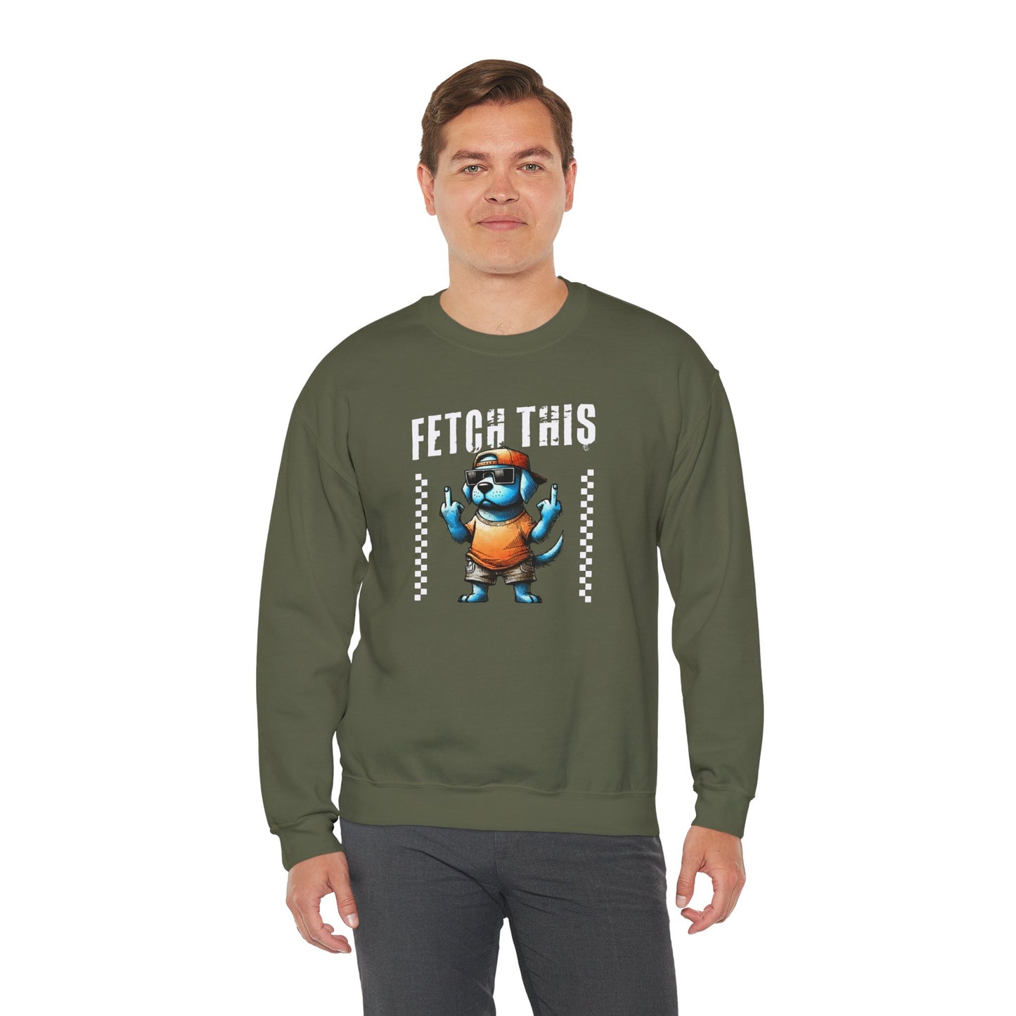 Funny Fetch This Dog Sweatshirt | Sassy Pup Unisex Sweatshirt
