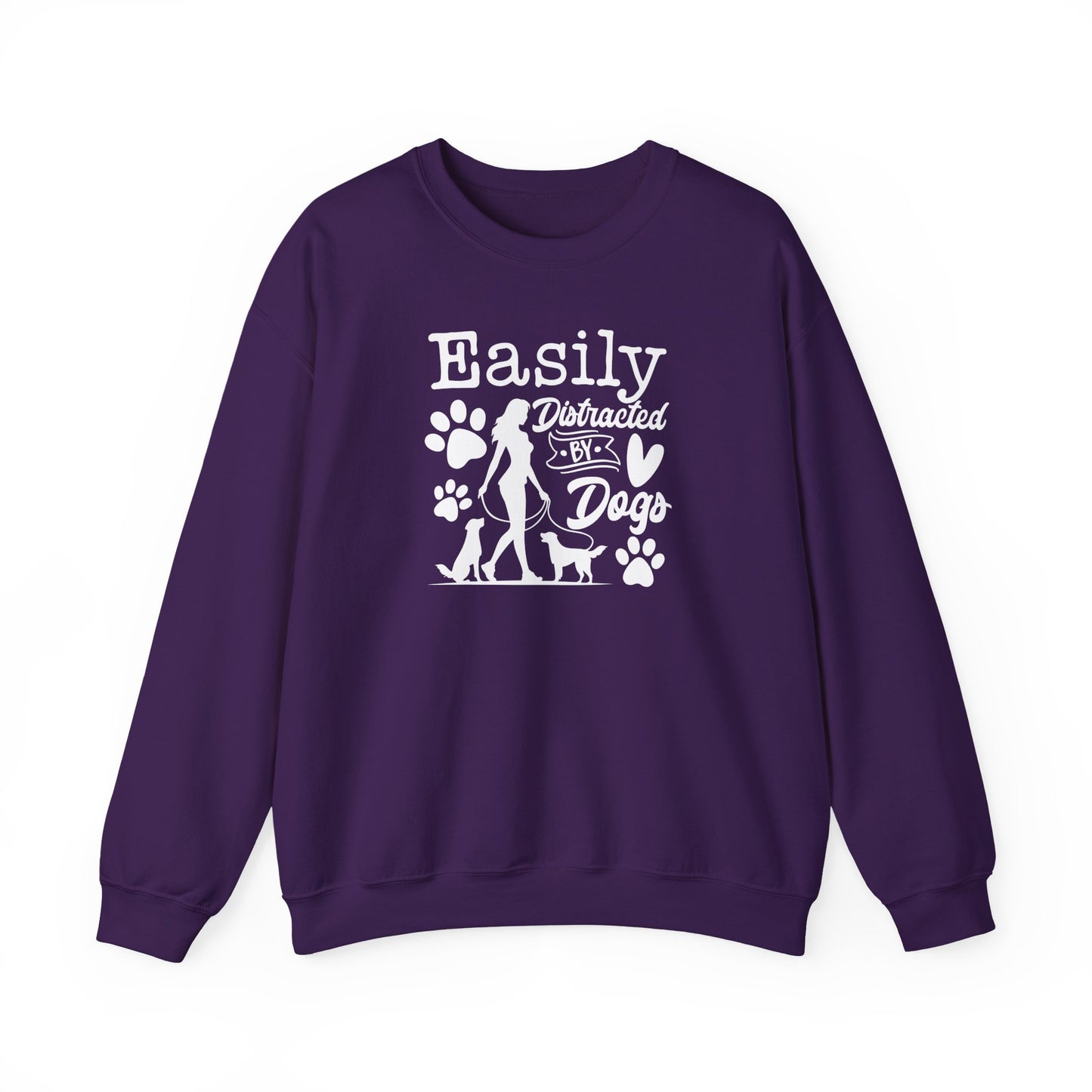 "Easily Distracted By Dogs" Unisex Sweatshirt