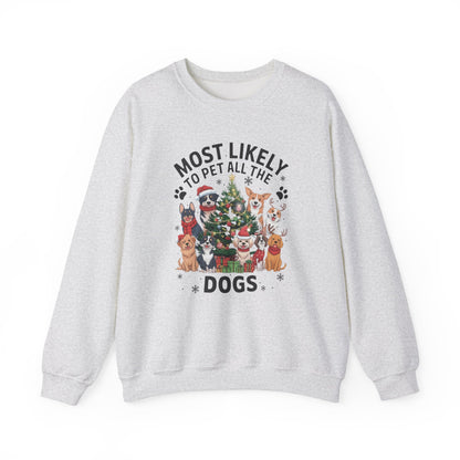 Most Likely to Pet All the Dogs Christmas Unisex Sweatshirt