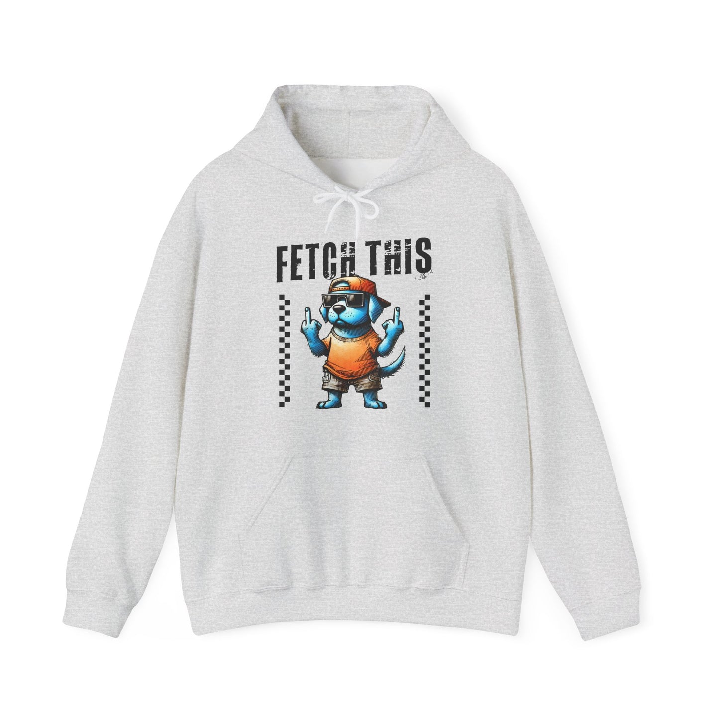 Funny Fetch This Dog Hoodie | Sassy Pup Unisex Sweatshirt